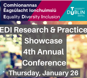 Image for TU Dublin EDI Research & Practice Showcase 4th Annual Conference
